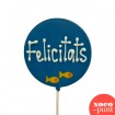 Piruleta de xocolata - Blava - "Felicitats"