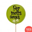 Piruleta de xocolata - Verda - "Per molts anys"